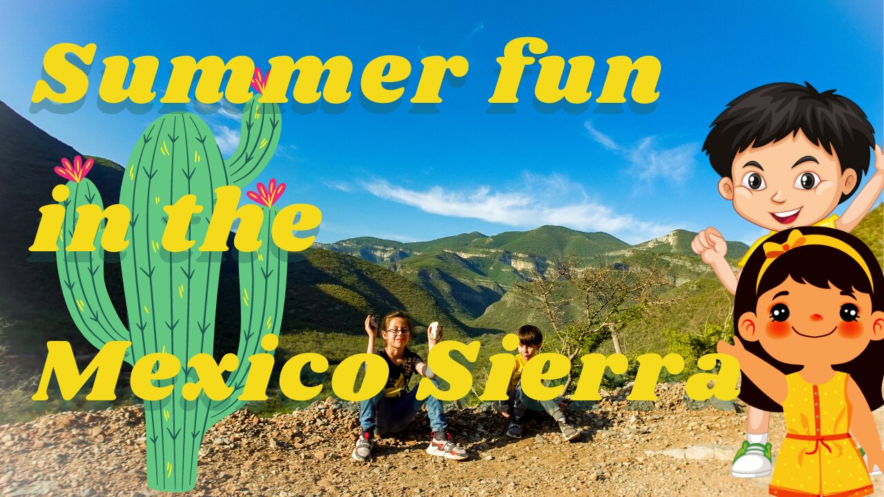 The Mexico Sierra, Learn Spanish and Explore Mexico