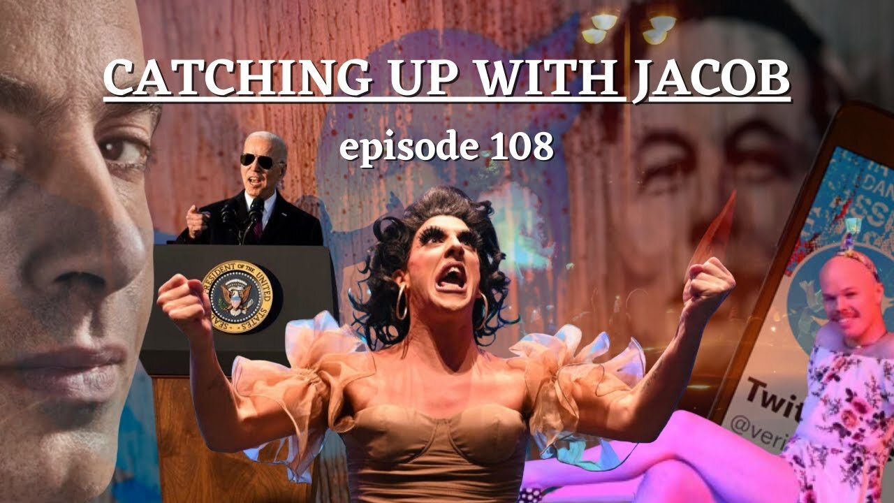 Catching Up With Jacob Ep. 108