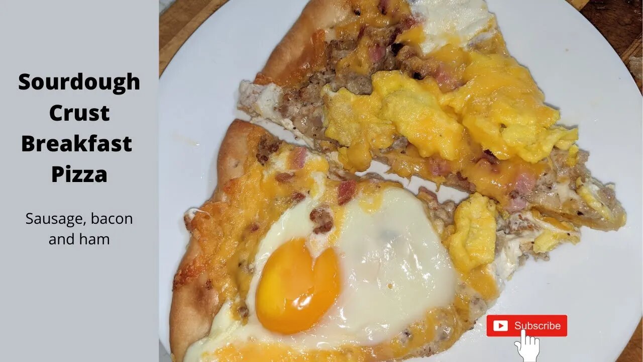 Sourdough Crust Breakfast pizza