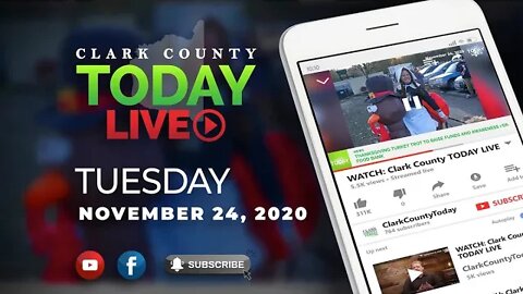 WATCH: Clark County TODAY LIVE • Tuesday, November 24, 2020