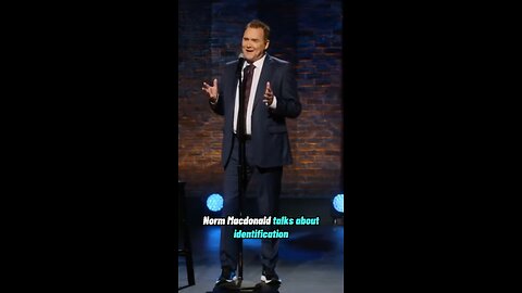 Norm Macdonald talks about identification