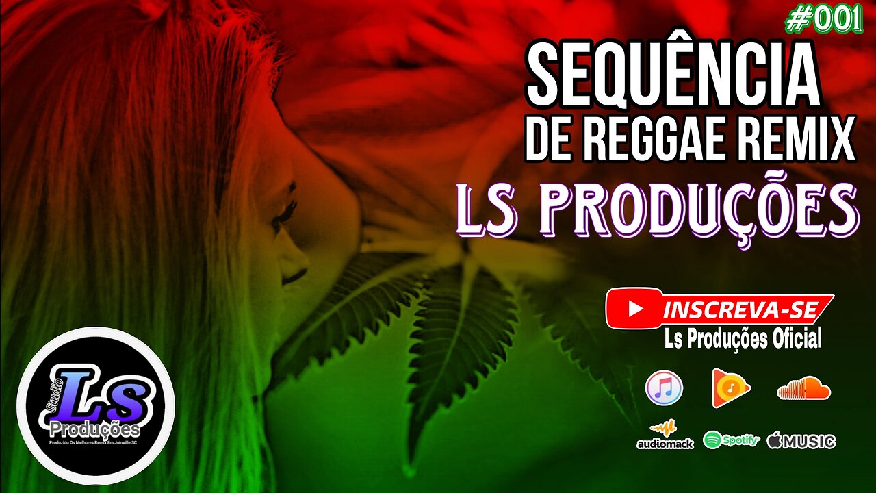 001- Sequencia de Reggae Remix (Ls Produções)