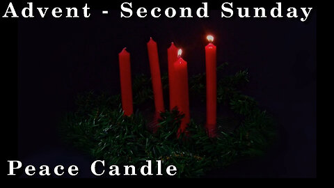 Advent - Second Sunday - Peace Candle