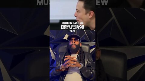 500k cash or dinner with Elon Musk #elonmusk
