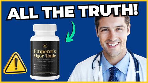 Emperors vigor tonic ((⛔️⚠️BEWARE!!⛔️⚠️)) Emperors vigor tonic review - Emperors vigor tonic t boost