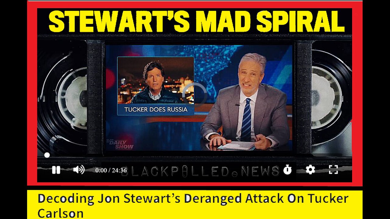 Decoding Jon Stewart’s Deranged Attack On Tucker Carlson
