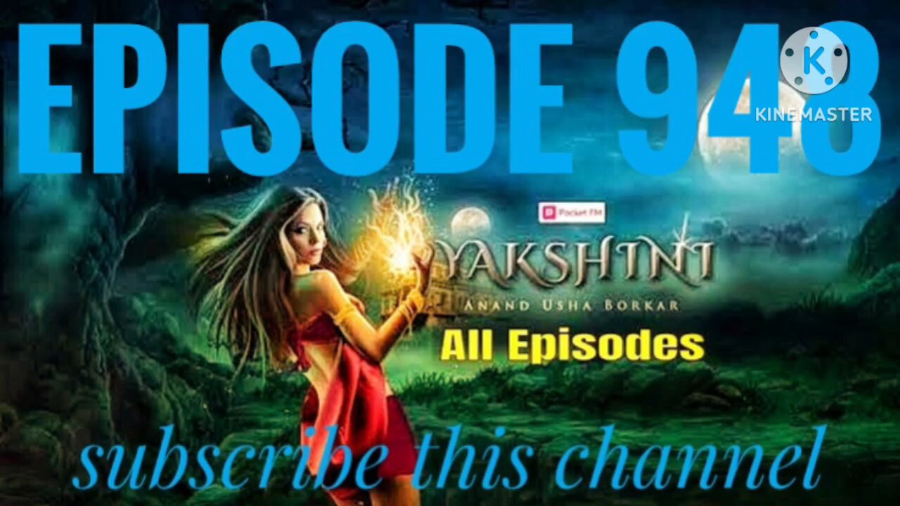 yakshini episode 948