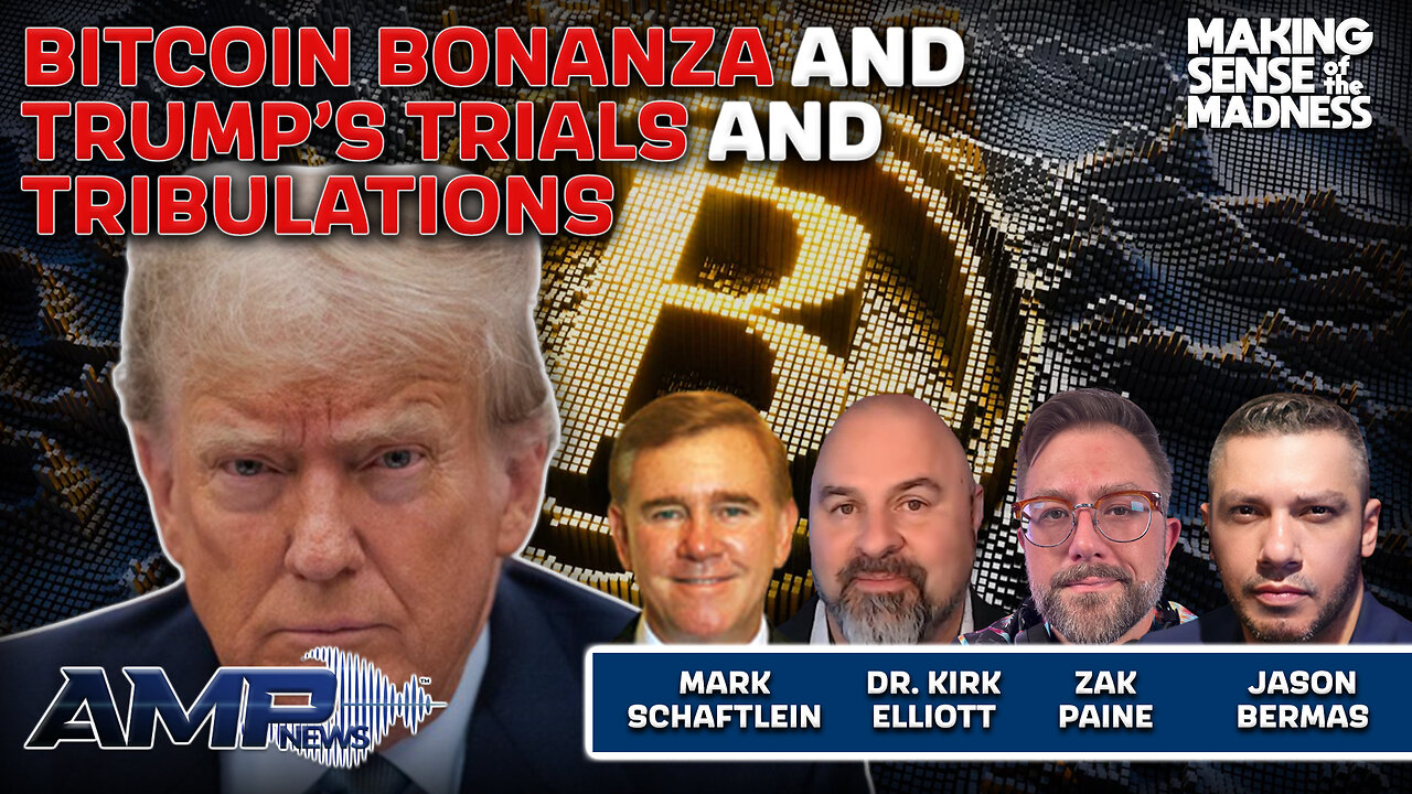 Bitcoin Bonanza And Trump's Trials And Tribulations | MSOM Ep. 859