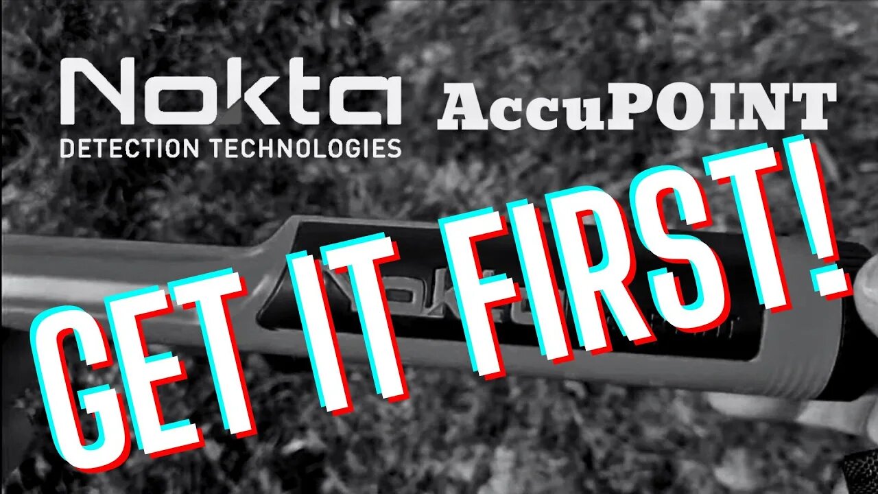 WATCH THIS NOW! Don't miss out on how to get the NOKTA ACCUPOINT FIRST! #noktametaldetector