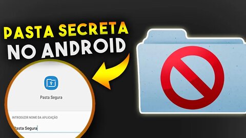 Como criar PASTA SECRETA no ANDROID