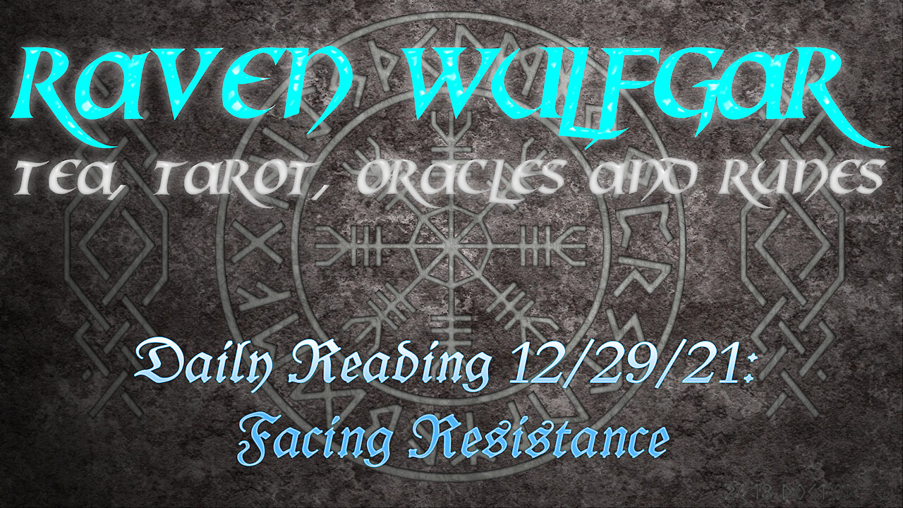 Daily Reading 12/29/21: Facing Resistance