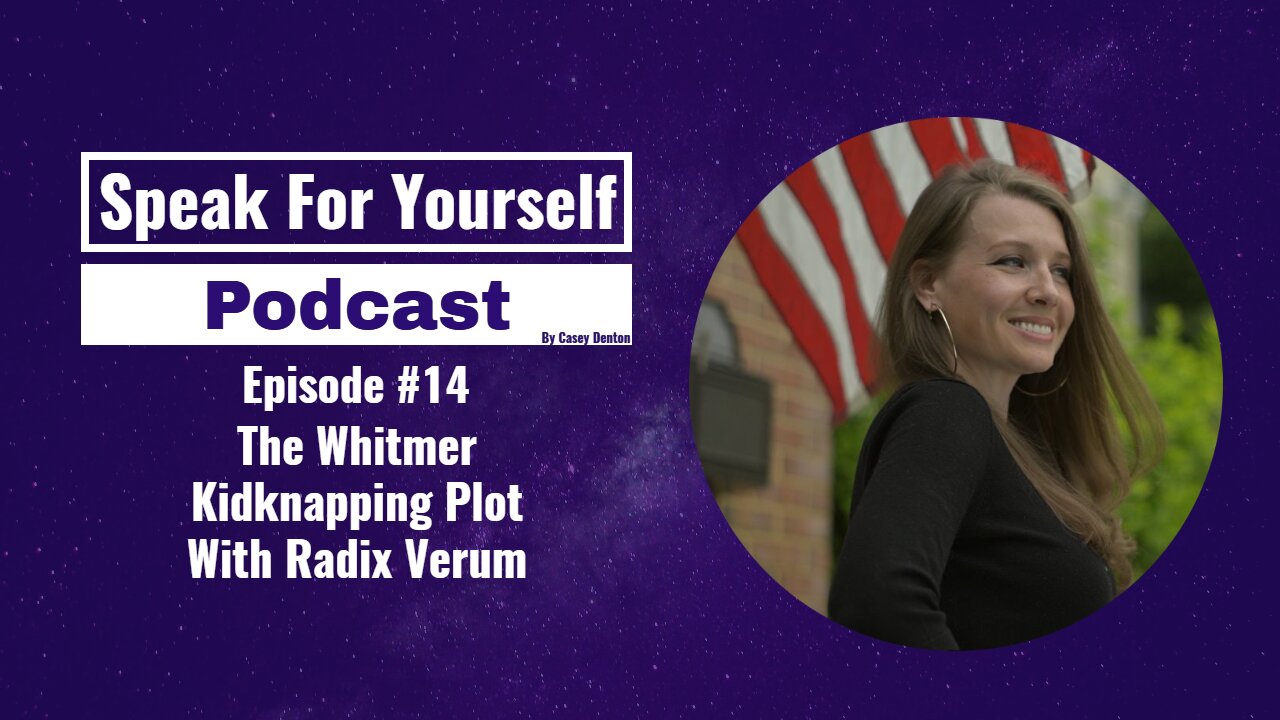 Episode 14 - The Whitmer Kidnapping Plot With Radix Verum