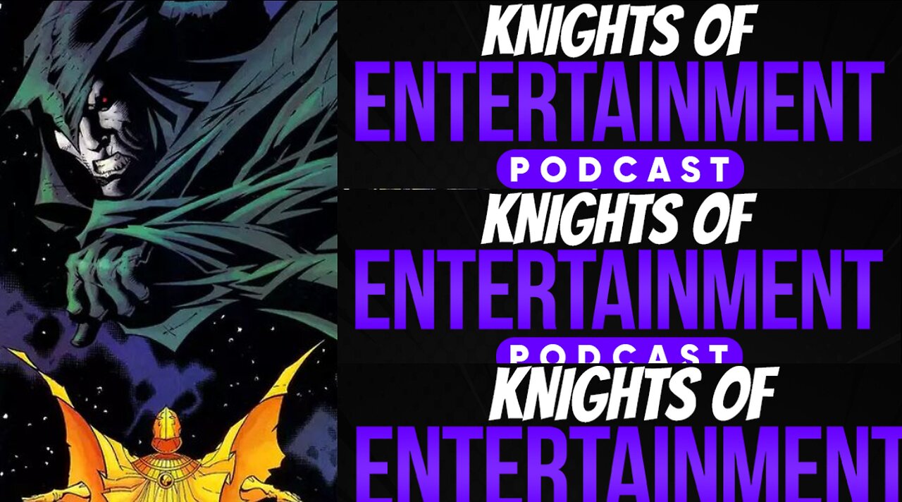 Knights of Entertainment Podcast Episode 14 "Day of Vengeance"