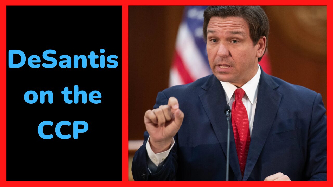 DeSantis slams the CCP | Trump | Biden | Bongino