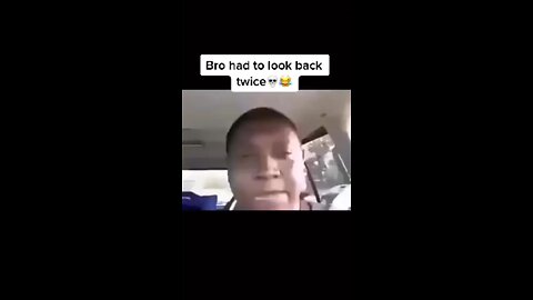 Bro had to look back twice😂