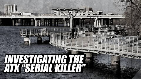 Discussing Daniel Perry Verdict & Investigating the ATX Serial Killer