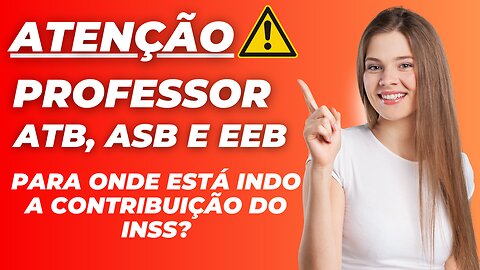 Para onde está indo nossa contribuição do INSS SEE/MG 2023