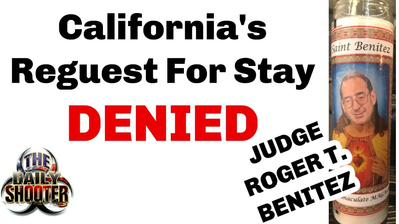 BENITEZ "DENIES" CALIFORNIA'S REQUEST FOR STAY!!