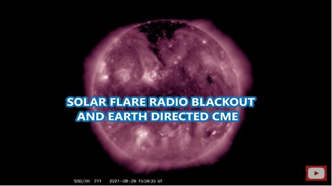 Solar Flare Radio Blackout and Earth Directed CME - Watch a "Solar Tsunami" Caused By the Flare