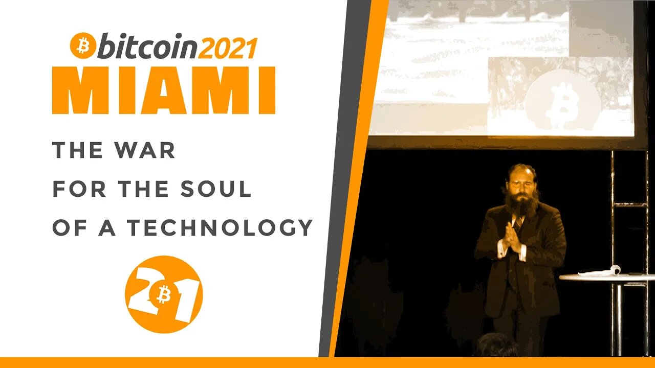 Bitcoin 2021: The War For The Soul Of A Technology