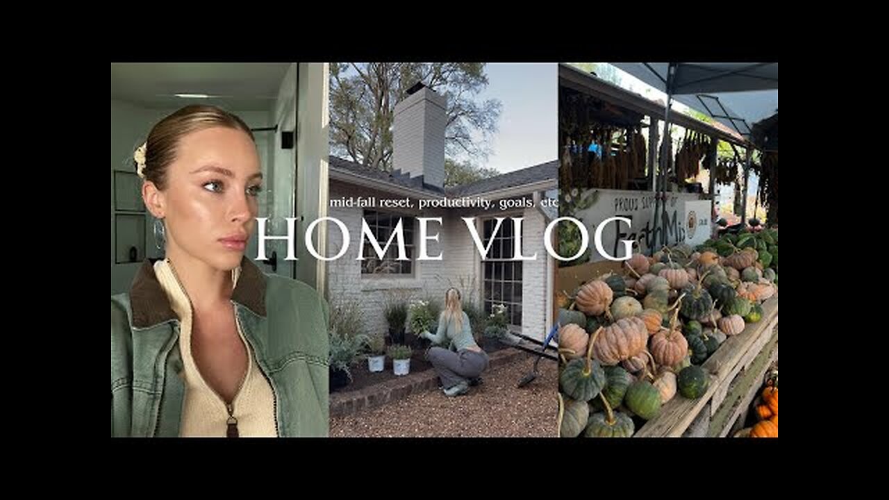 HOME VLOG | fall reset, productive, manifesting, etc.