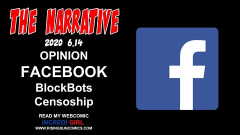 #Facebook #BlockBots #Censoship The Narrative 2020 6.14 Facebook BlockBots Censoship