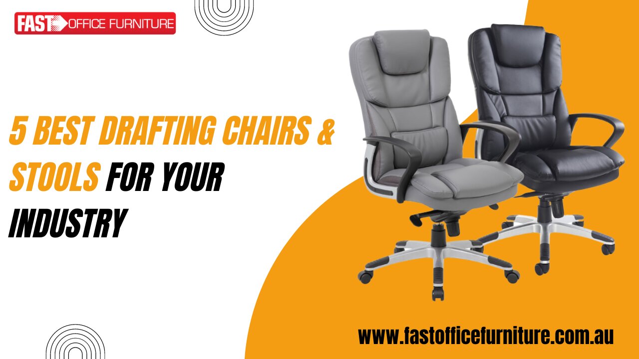 5 Drafting Chairs & Stools Of Best Quality For Your Industry | Fast Office Furniture