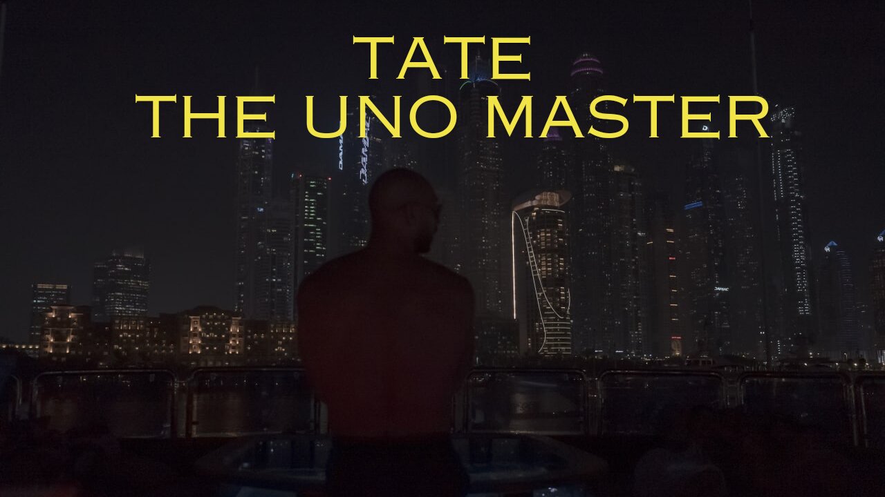 Tate the Uno Master