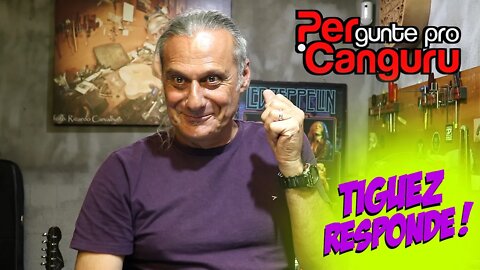 Tiguez Responde! Ep.80 - PERgunte pro CANGURU