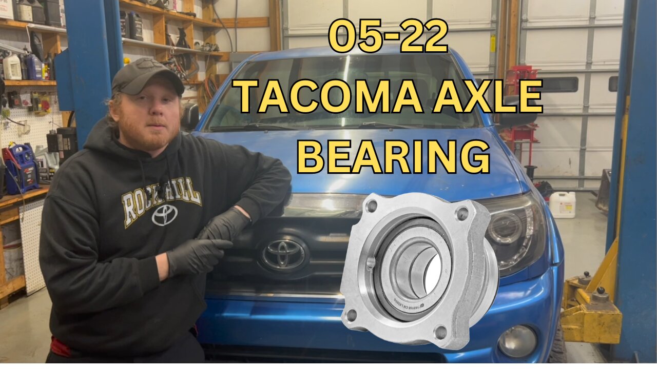 05-22 Tacoma Axle Bearing