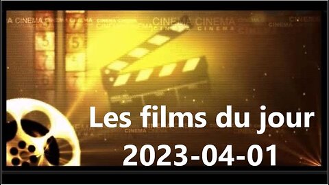 Les films du jour = 2023-04-01