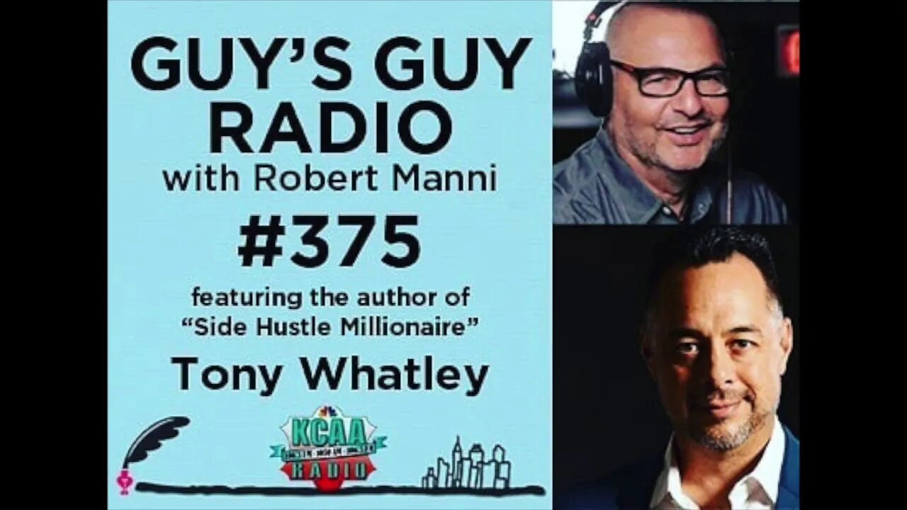 #375 Tony Whatley: Sidehustle Millionaire