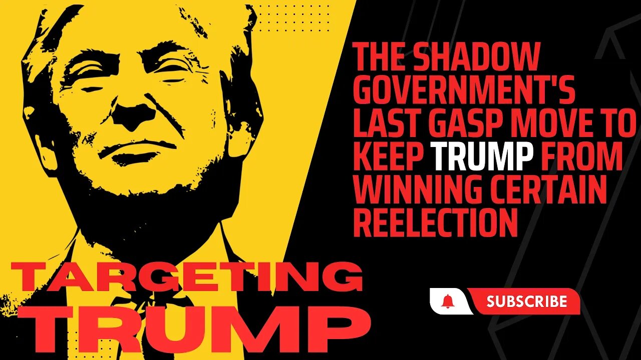 Unveiling the Corrupt Deep State's Desperate Plot Against Trump
