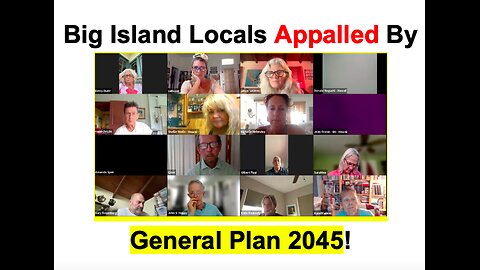 Big Island Locals Appalled By General Plan 2045!