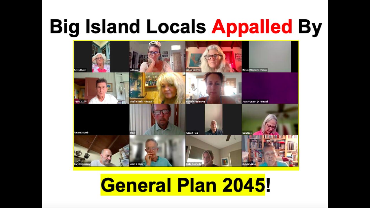 Big Island Locals Appalled By General Plan 2045!