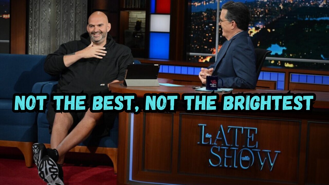 Fetterman Claims That We're NOT Sending Our Best and Brightest to Washington DC