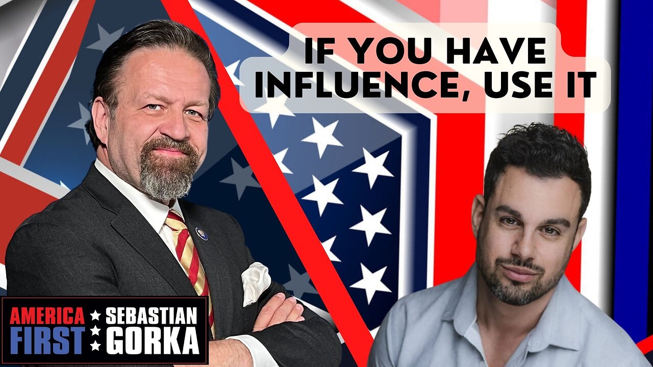 If you have influence, use it. Ilan Srulovicz with Sebastian Gorka on AMERICA First