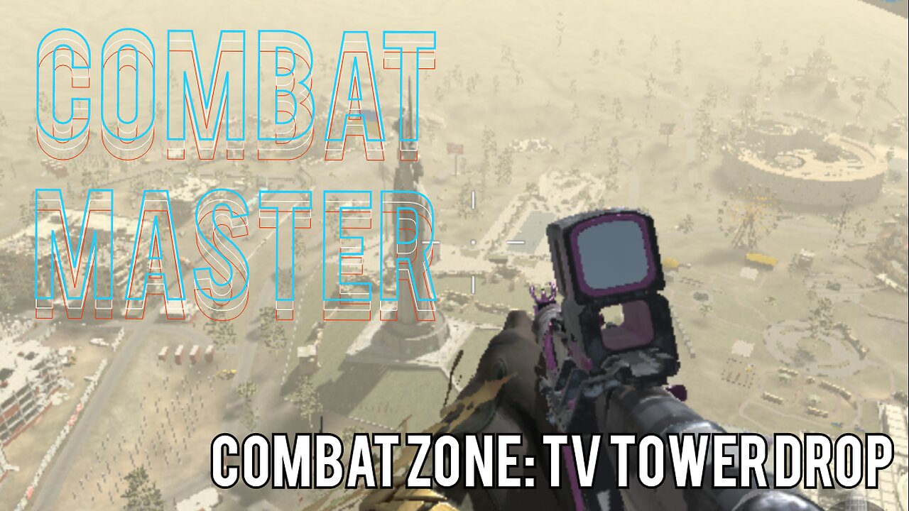 Combat Master - Combat Zone: TV Tower Drop