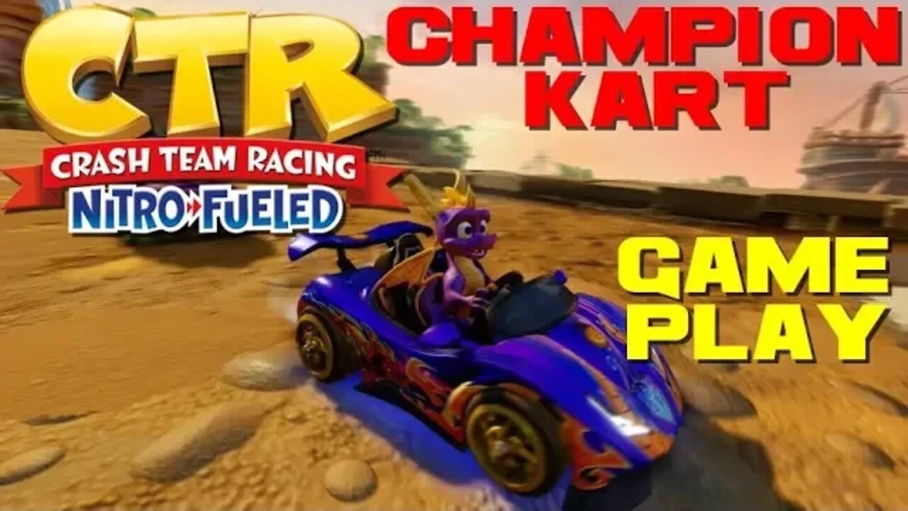 Crash Team Racing: Nitro Fueled - Champion Kart Gameplay