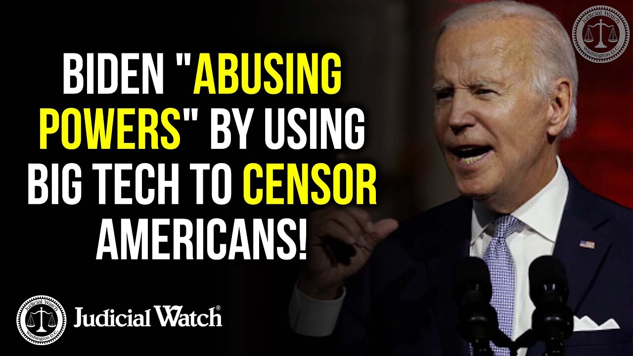 Biden "Abusing Powers" by Using Big Tech to Censor Americans!