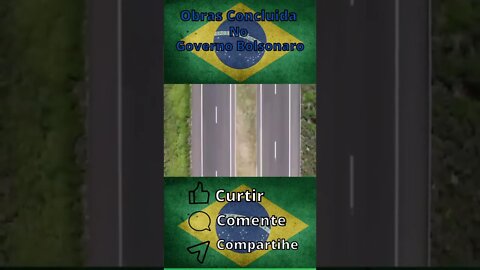 Mais uma obra terminada no governo Bolsonaro #Shorts #patriota #bolsonaro #patriotas #bolsonaro 2022