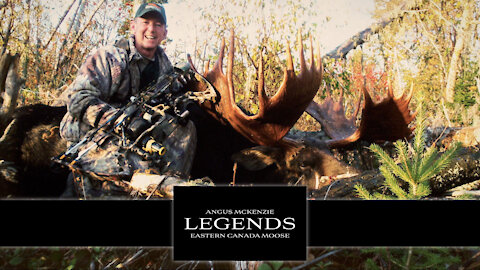 LEGENDS Angus McKenzie Eastern Canada Moose