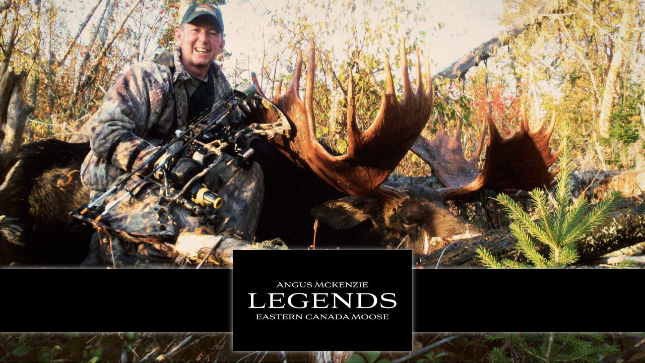LEGENDS Angus McKenzie Eastern Canada Moose