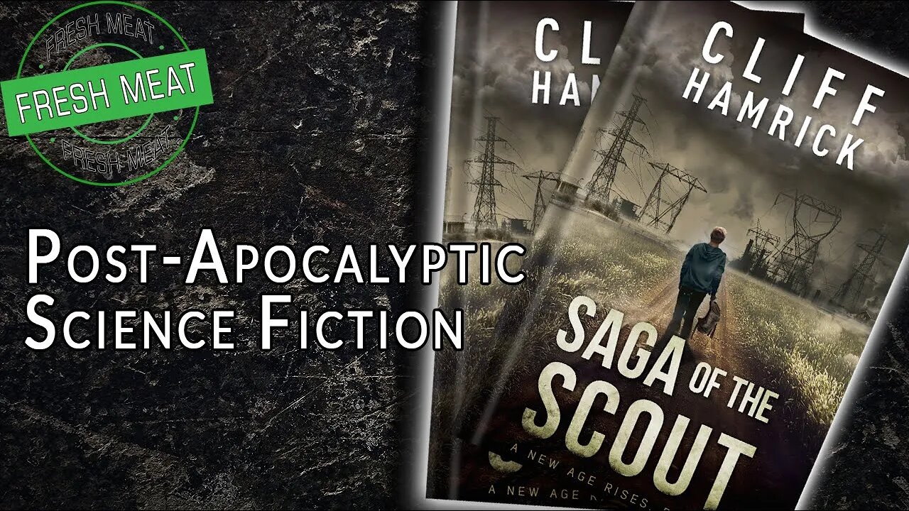 [Post-Apocalyptic Scifi] Saga of the Scout by Cliff Hamrick | #FMF