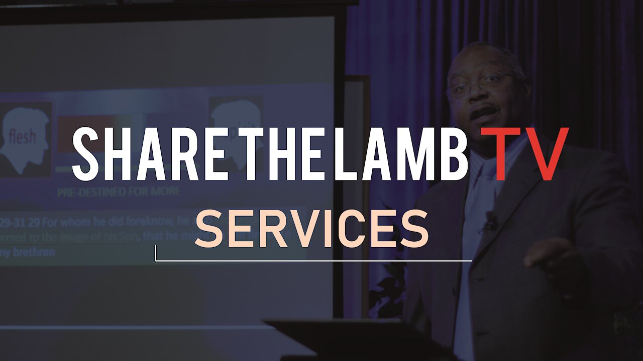 Bible Study | Share The Lamb TV