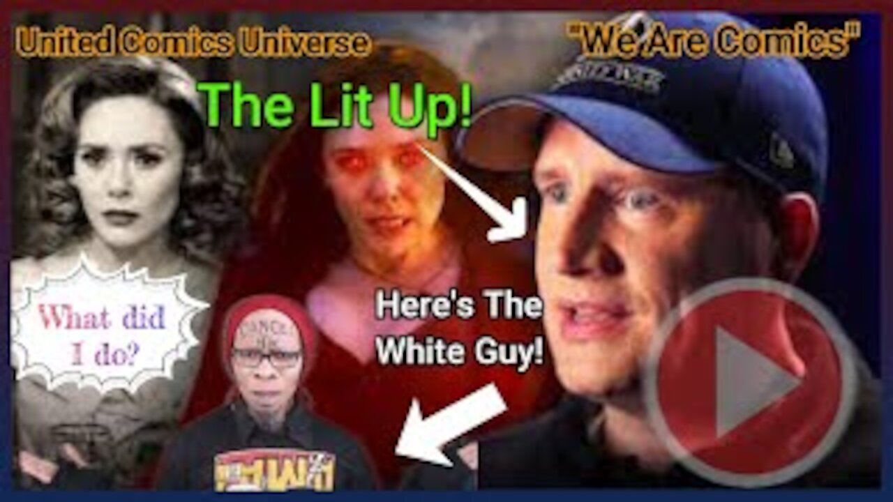 The Lit Up: Episode #1: Kevin Feige is wrong (White Men ARE NOT BAD!!!) Ft. JoninSho, 5/19/2021 "We Are Comics"