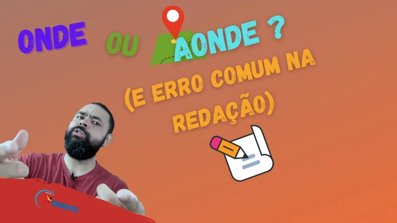 Onde ou aonde ? (e erro comum na redação)