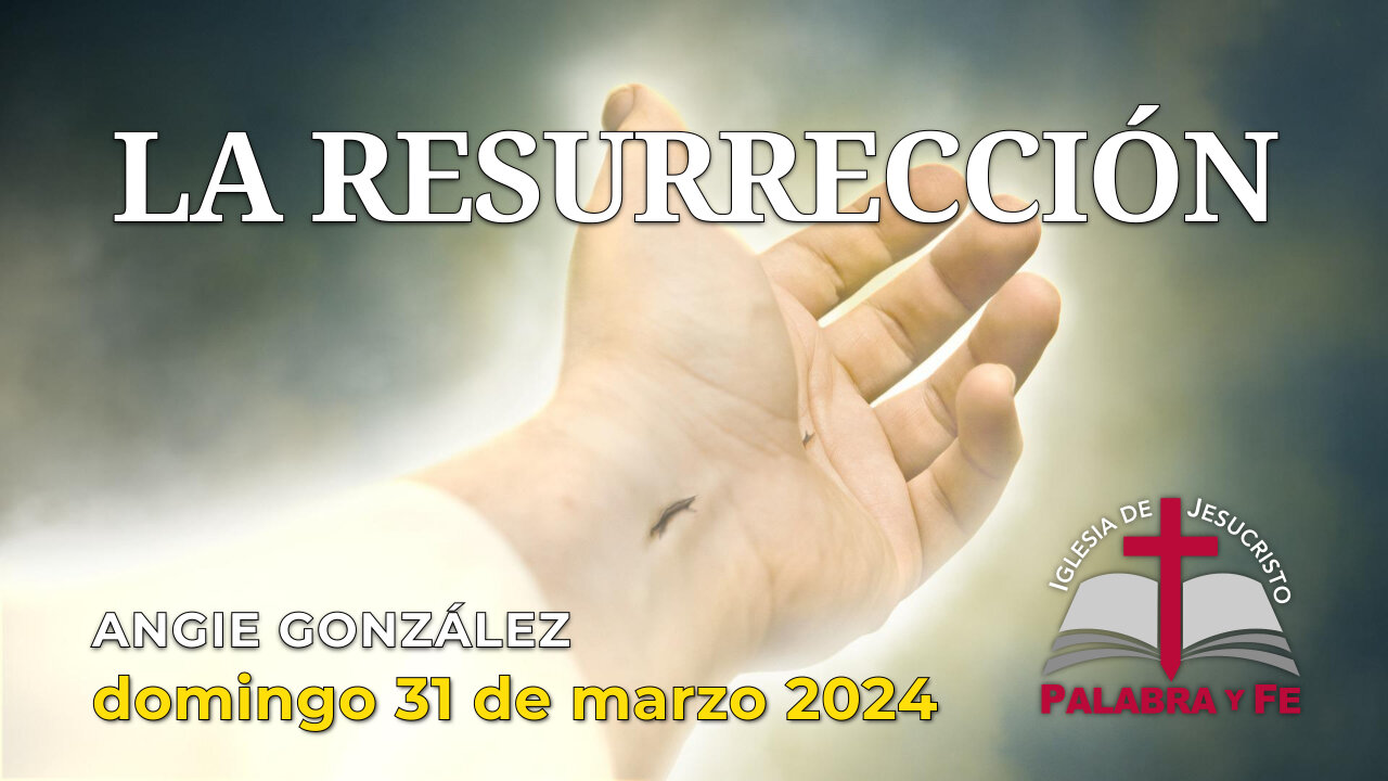 La Resurrección