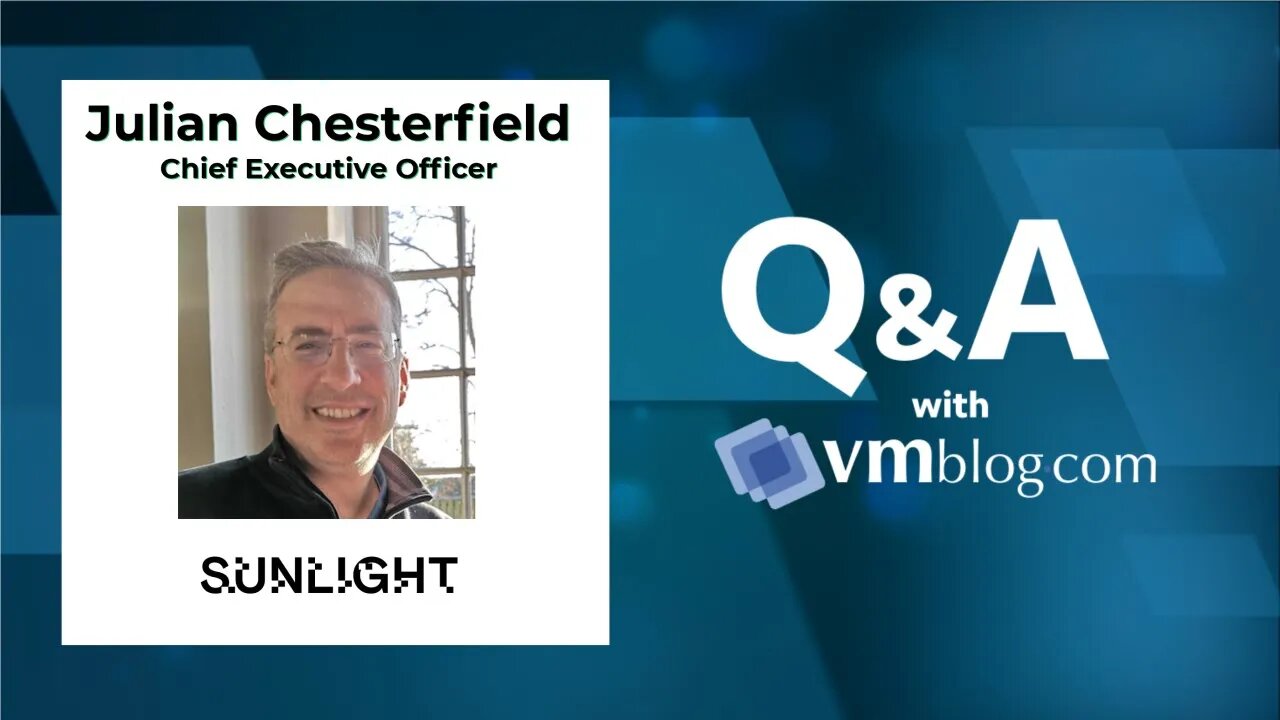 VMblog Expert Interview, Julian Chesterfield of Sunlight. #HCI from the #Cloud to the #Edge