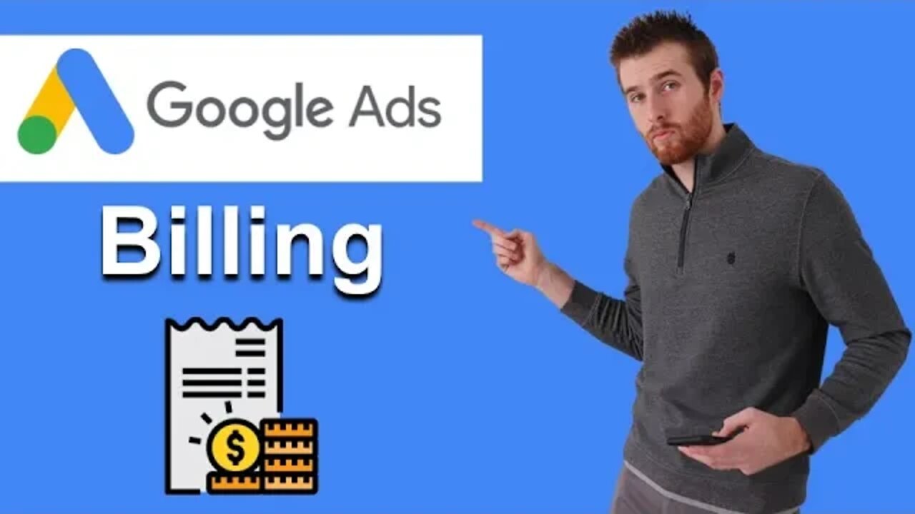 How To Setup Google Ads Billing (2022)